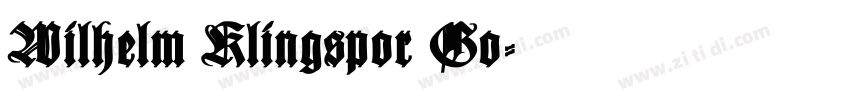 Wilhelm Klingspor Go字体转换 Wilhelm Klingspor Go字体转换